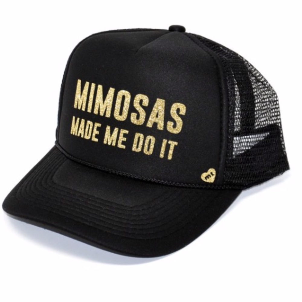 ‘Mimosas made me do it’ blk w/gold glitter cap